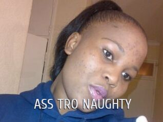 ASS_TRO_NAUGHTY