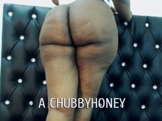 A_CHUBBYHONEY