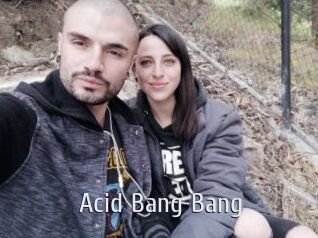 Acid_Bang_Bang