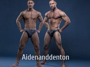 Aidenanddenton