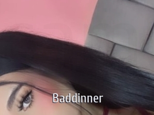Baddinner