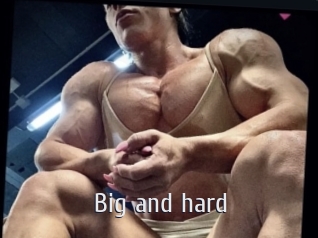 Big_and_hard