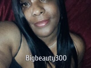 Bigbeauty300