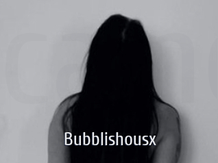 Bubblishousx