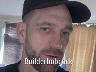 Builderbobcock