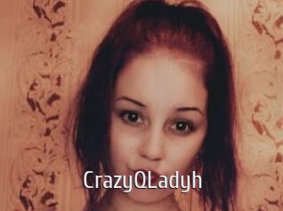 CrazyQLadyh