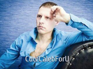 CuteCalebForU