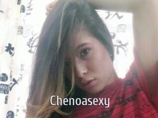 Chenoasexy