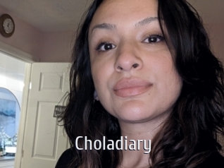 Choladiary