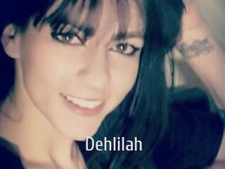 Dehlilah