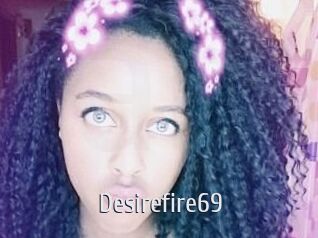 Desirefire69