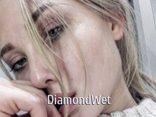 DiamondWet