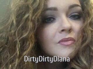 DirtyDirtyDiana