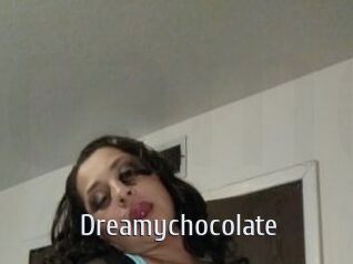 Dreamychocolate