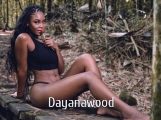 Dayanawood