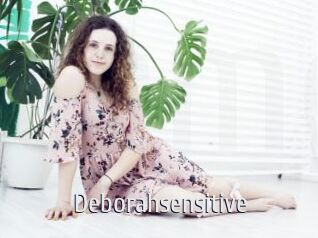 Deborahsensitive