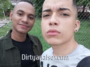 Dirtyanalsexcum
