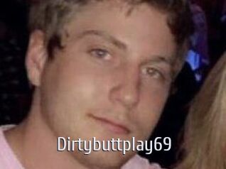 Dirtybuttplay69