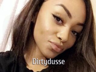 Dirtydusse