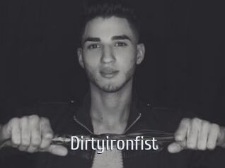 Dirtyironfist