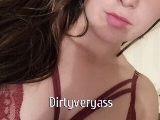 Dirtyveryass