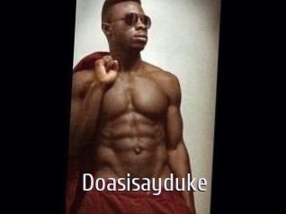 Doasisayduke