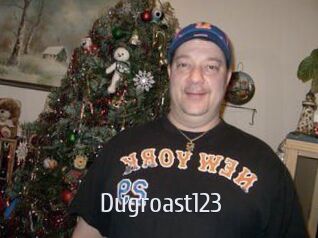 Dugroast123