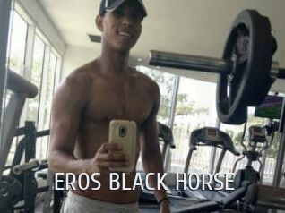 EROS_BLACK_HORSE