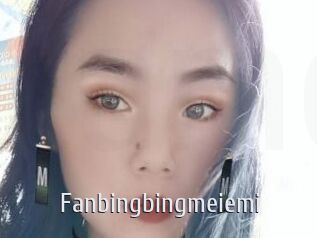 Fanbingbingmeiemi
