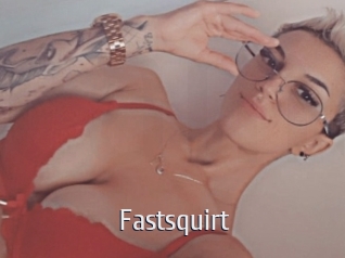 Fastsquirt