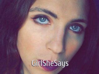 GirlSheSays