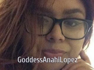 GoddessAnahiLopez