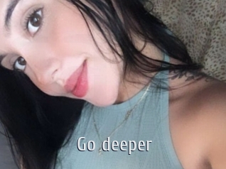 Go_deeper