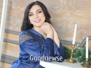 Goodnewse
