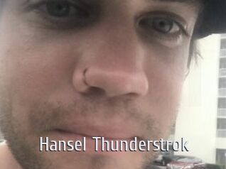 Hansel_Thunderstrok