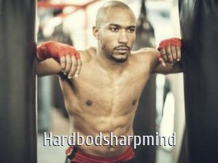 Hardbodsharpmind