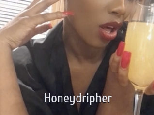 Honeydripher