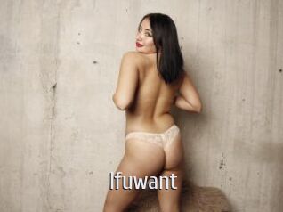Ifuwant