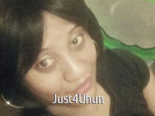 Just4Uhun