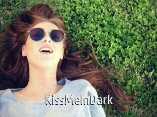 KissMeInDark