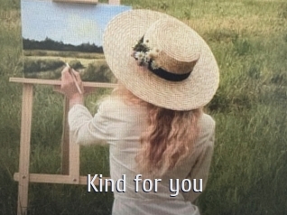 Kind_for_you