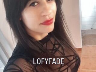 LOFYFADE