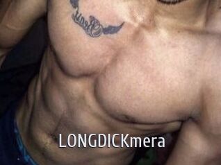 LONGDICKmera