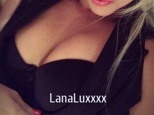 LanaLuxxxx