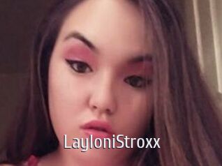 LayloniStroxx