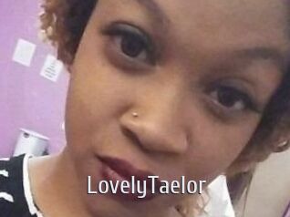 LovelyTaelor