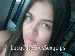 LucyCuteEyesSexyLips