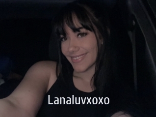 Lanaluvxoxo