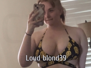 Loud_blond39