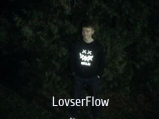 LovserFlow